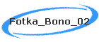 Fotka_Bono_02